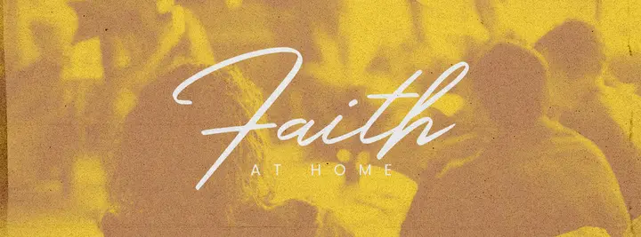 Faith at Home: facebook cover