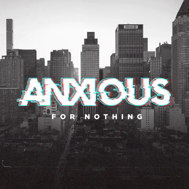 Anxious for Nothing: social post