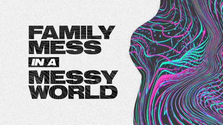 Family Mess in a Messy World: HD slide