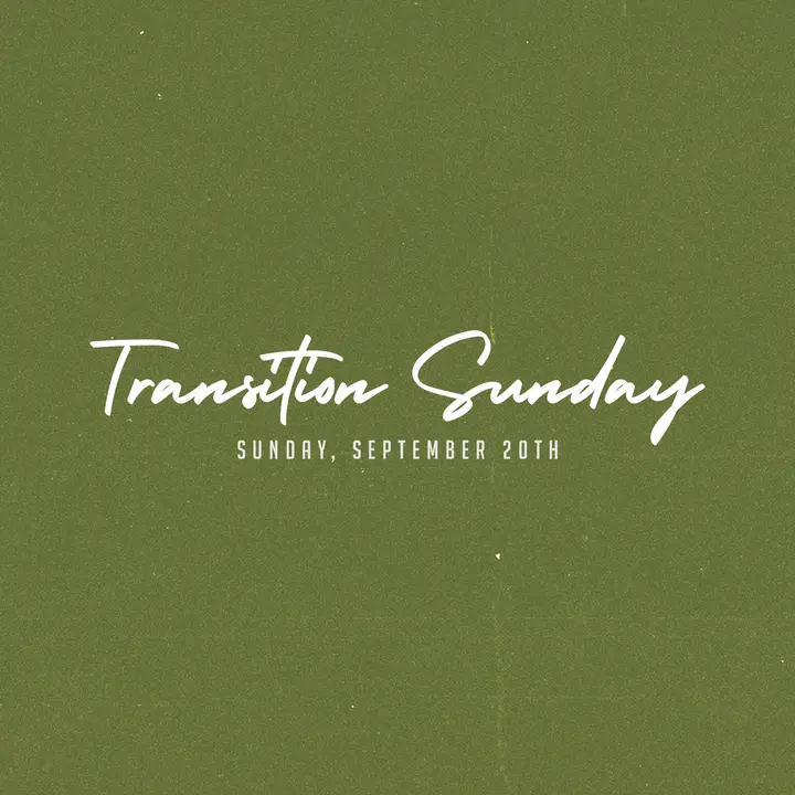 Transition Sunday: social post
