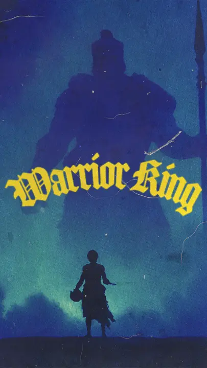 Warrior King: story