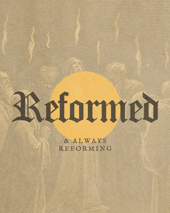 Reformed and Always Reforming: social post
