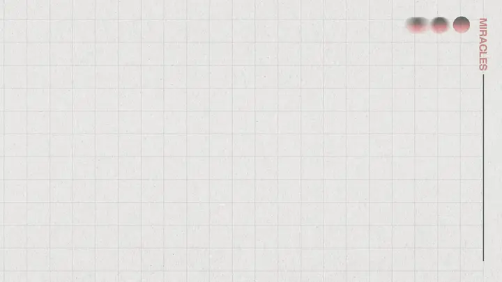 Miracles: blank background