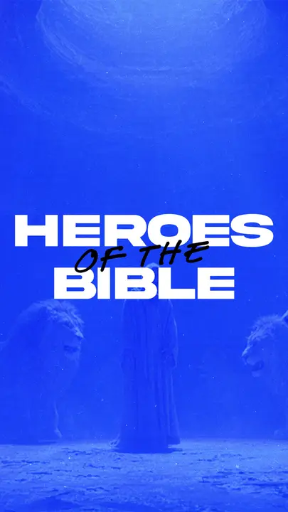 Heroes of the Bible: story