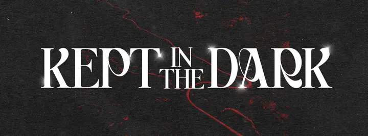 Kept in the Dark: facebook cover