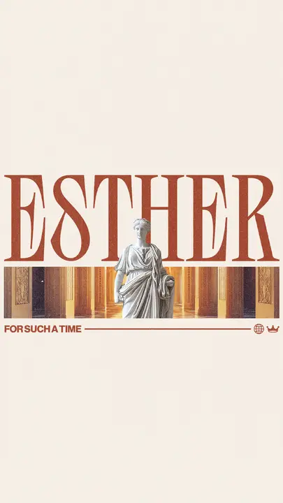 Esther For Such a Time: story