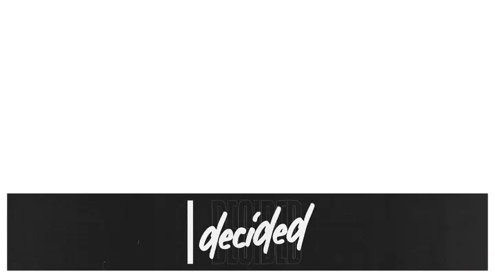 Decided: lower third