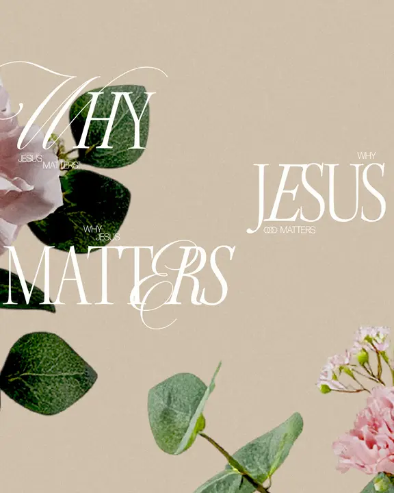 Why Jesus Matters: social post