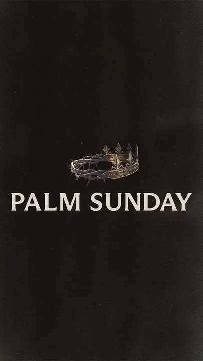 Palm Sunday: story