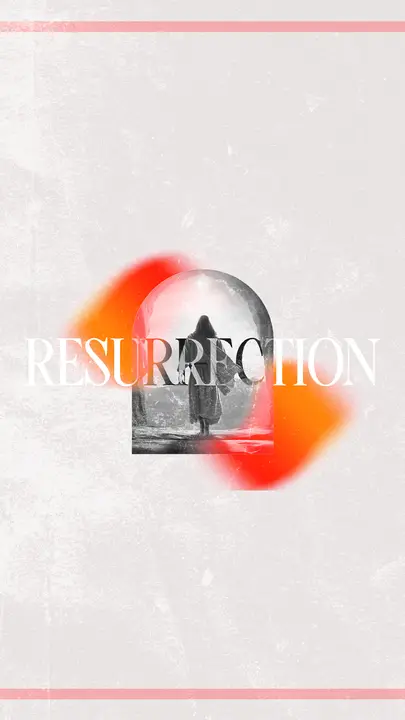 Resurrection: story