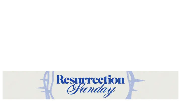 Resurrection Sunday: lower third