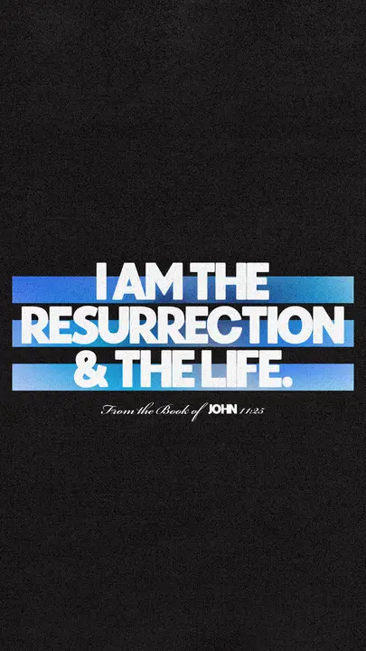 I Am the Resurrection and the Life: story