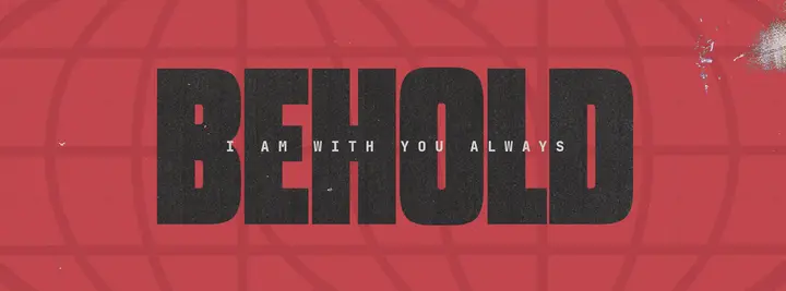 Behold I Am With You Always: facebook cover