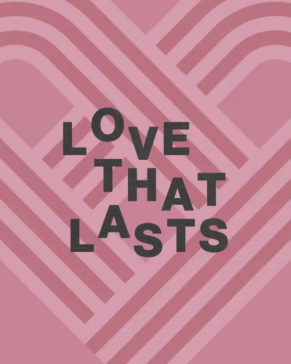 Love That Lasts: social post