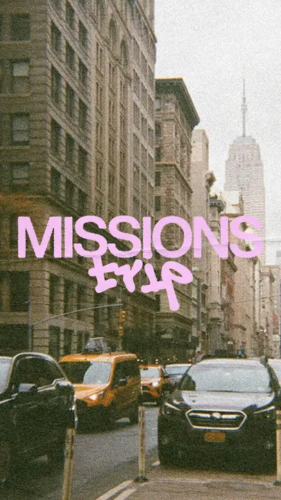 Missions Trip: story
