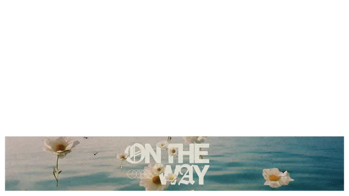 On The Way: lower third