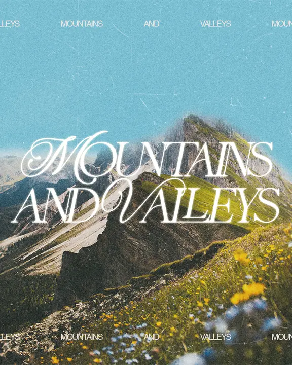 Mountains and Valleys: social post