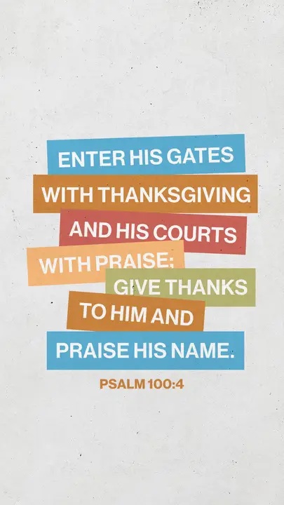 Enter His Gates With Thanksgiving: story