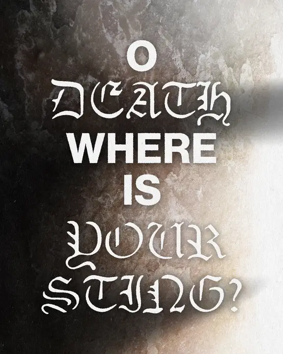 O Death Where Is Your Sting: social post