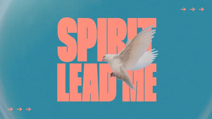 Spirit Lead Me: HD slide