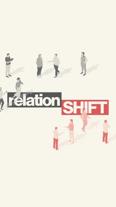 Relation Shift: story