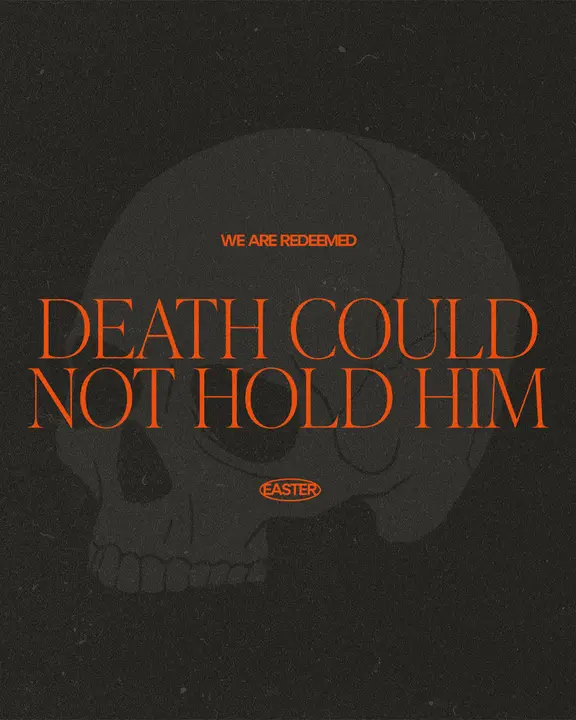 Death Could Not Hold Him: social post