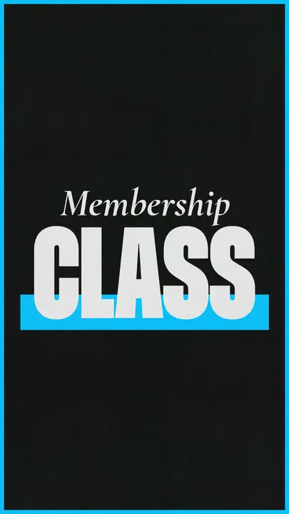 Membership Class: story