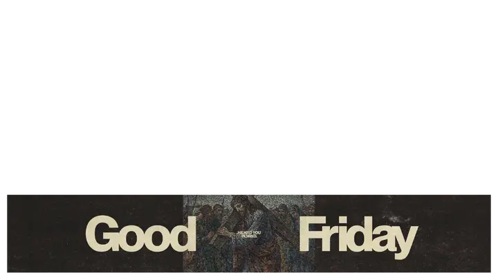 Good Friday: lower third