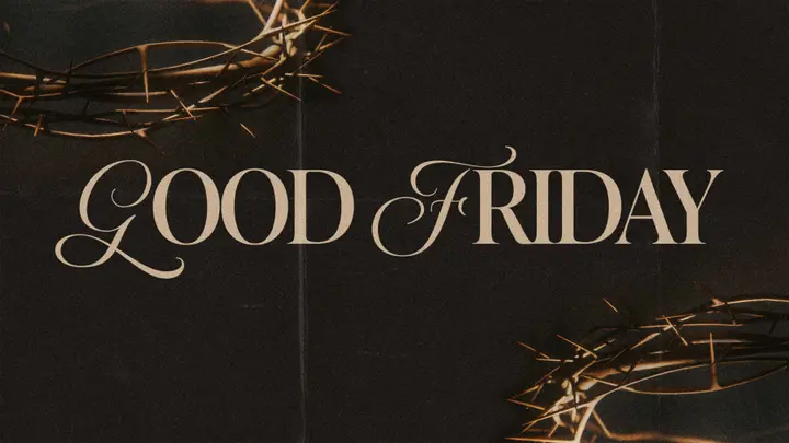 Good Friday: 4K slide