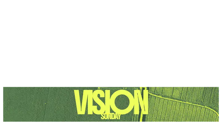 Vision Sunday: lower third