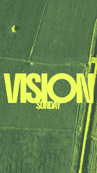 Vision Sunday: story