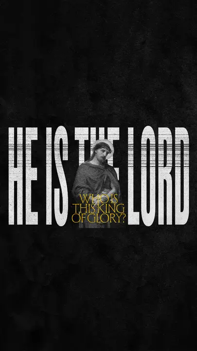 Who Is This King of Glory: story