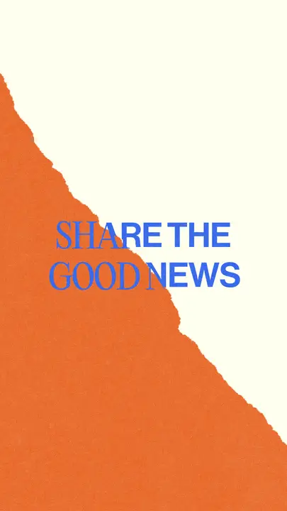 Share the Good News: story